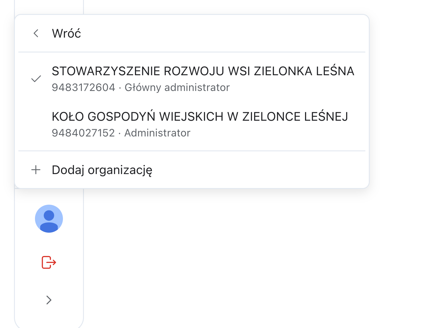 Lista organizacji konta: stowarzyszenie z rolą głównego administratora, koło gospodyń wiejskich z rolą administratora i pozycja Dodaj organizację